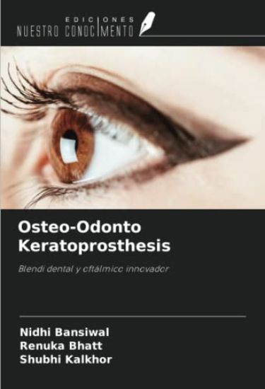 Osteo-Odonto Keratoprosthesis