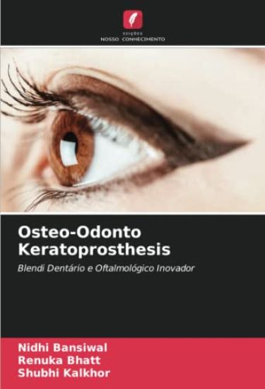 Osteo-Odonto Keratoprosthesis