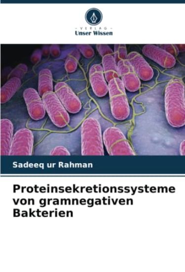 Proteinsekretionssysteme von gramnegativen Bakterien