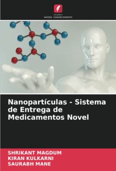 Nanopartículas - Sistema de Entrega de Medicamentos Novel
