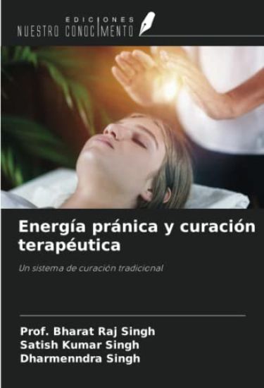 Energía pránica y curación terapéutica – Bharat Raj Singh, kirjan kansikuva