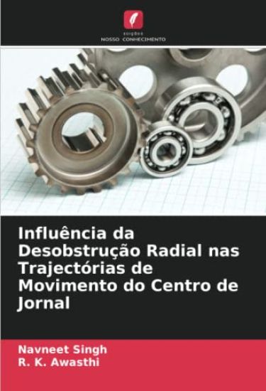 Influência da Desobstrução Radial nas Trajectórias de Movimento do Centro de Jornal