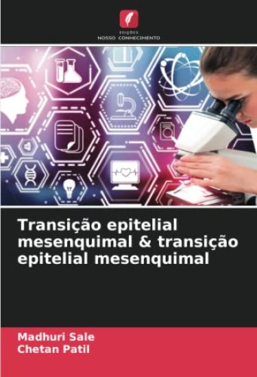 Transição epitelial mesenquimal & transição epitelial mesenquimal