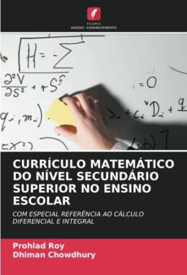 CURRÍCULO MATEMÁTICO DO NÍVEL SECUNDÁRIO SUPERIOR NO ENSINO ESCOLAR