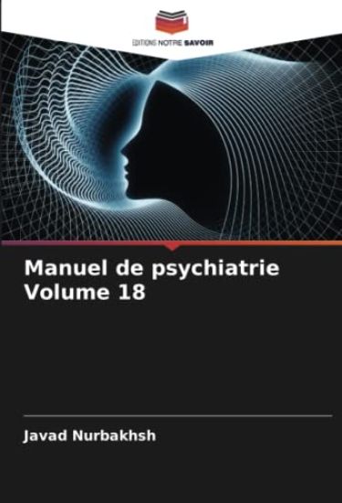 Manuel de psychiatrie Volume 18 – Javad Nurbakhsh, kirjan kansikuva