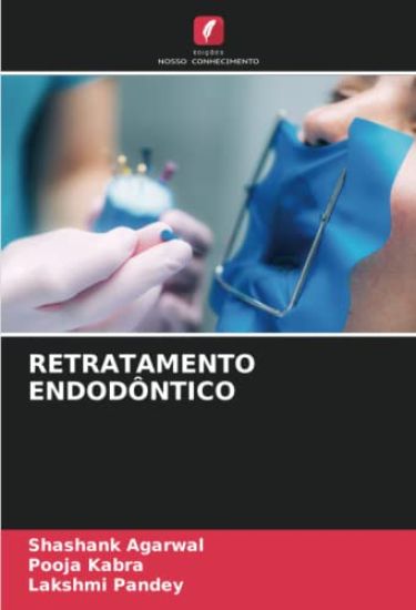 RETRATAMENTO ENDODÔNTICO