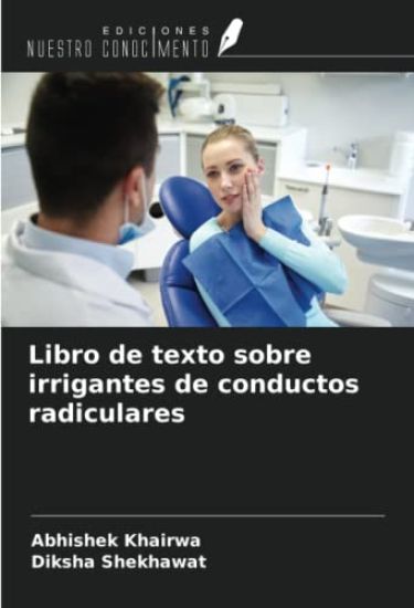 Libro de texto sobre irrigantes de conductos radiculares