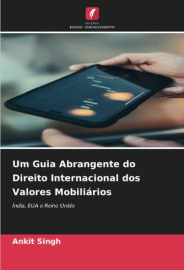 Um Guia Abrangente do Direito Internacional dos Valores Mobiliários