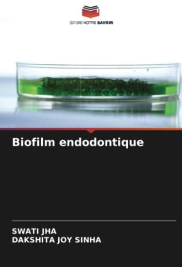Biofilm endodontique