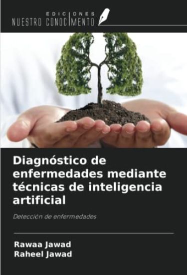 Diagnóstico de enfermedades mediante técnicas de inteligencia artificial
