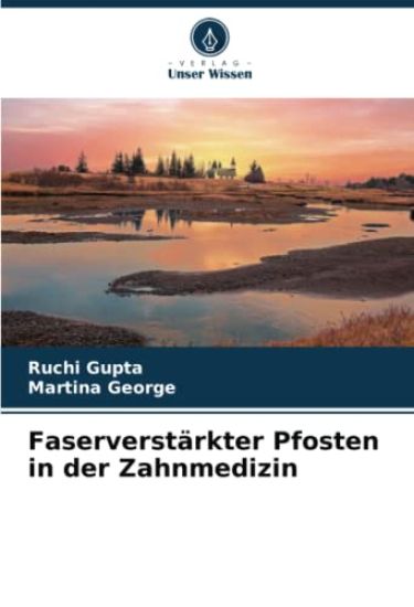 Faserverstärkter Pfosten in der Zahnmedizin