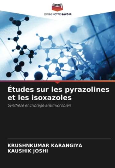 Études sur les pyrazolines et les isoxazoles