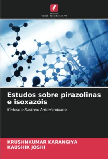 Estudos sobre pirazolinas e isoxazóis