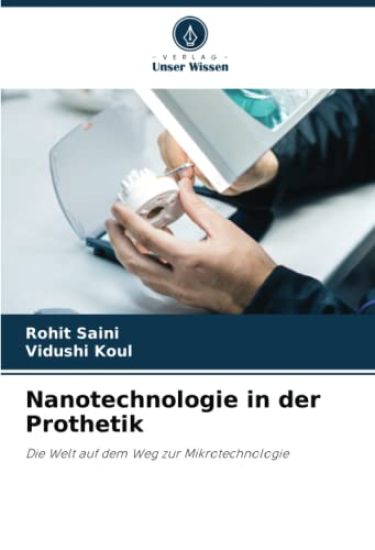 Nanotechnologie in der Prothetik