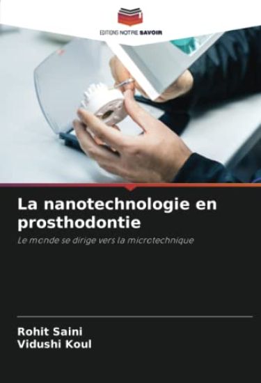 La nanotechnologie en prosthodontie