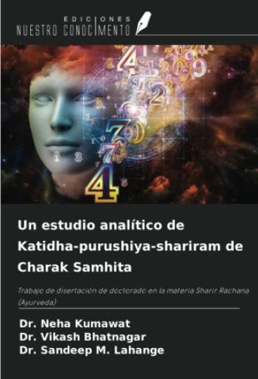 Un estudio analítico de Katidha-purushiya-shariram de Charak Samhita