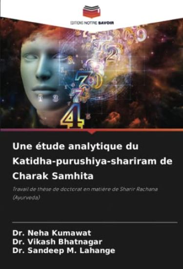 Une étude analytique du Katidha-purushiya-shariram de Charak Samhita