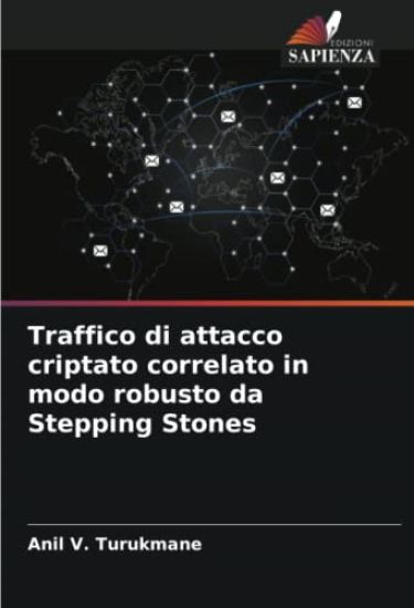 Traffico di attacco criptato correlato in modo robusto da Stepping Stones