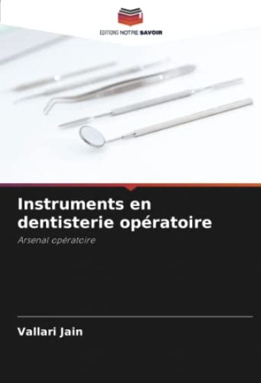 Instruments en dentisterie opératoire