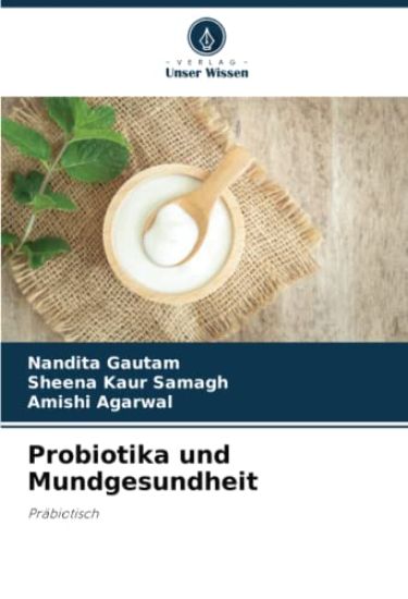 Probiotika und Mundgesundheit