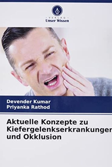 Aktuelle Konzepte zu Kiefergelenkserkrankungen und Okklusion