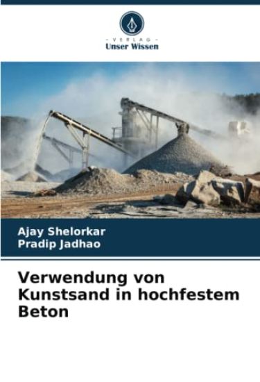 Verwendung von Kunstsand in hochfestem Beton