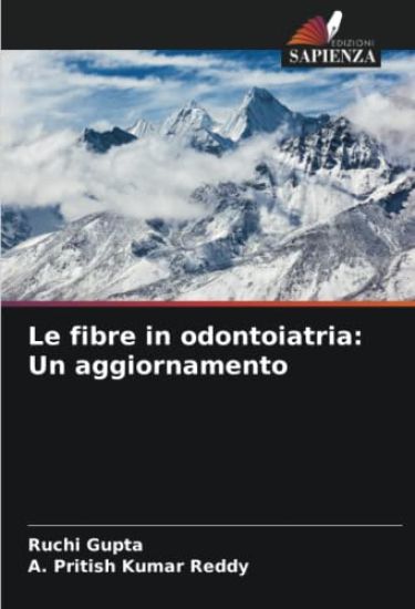 Le fibre in odontoiatria: Un aggiornamento