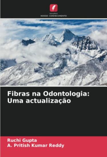 Fibras na Odontologia: Uma actualização