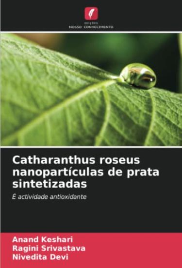Catharanthus roseus nanopartículas de prata sintetizadas