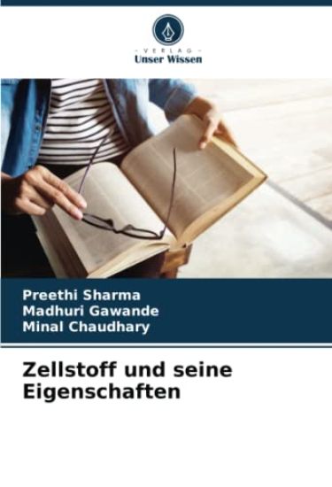 Zellstoff und seine Eigenschaften