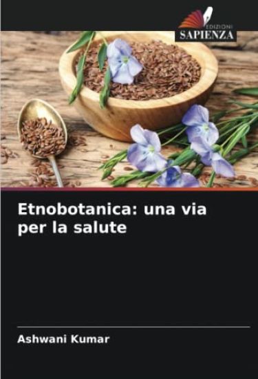 Etnobotanica: una via per la salute