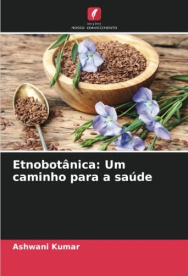 Etnobotânica: Um caminho para a saúde