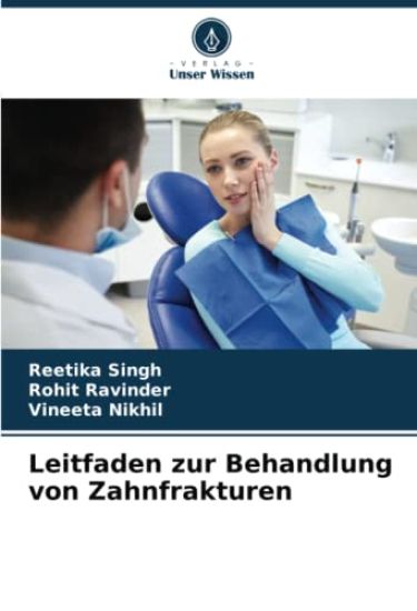 Leitfaden zur Behandlung von Zahnfrakturen