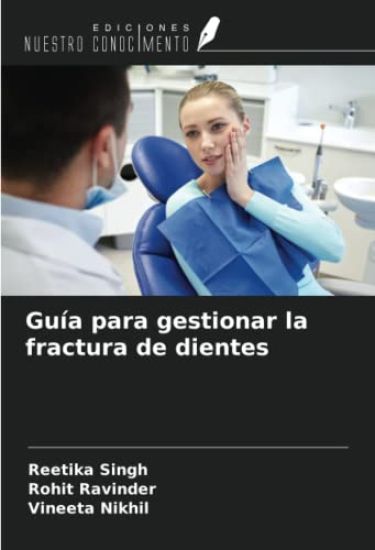 Guía para gestionar la fractura de dientes