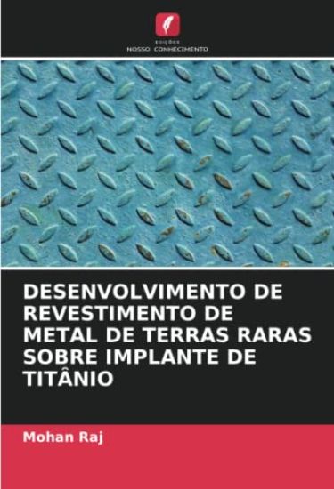 DESENVOLVIMENTO DE REVESTIMENTO DE METAL DE TERRAS RARAS SOBRE IMPLANTE DE TITÂNIO