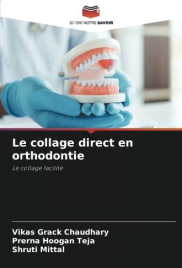 Le collage direct en orthodontie