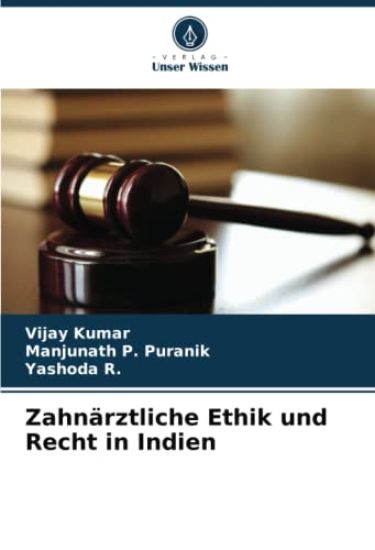 Zahnärztliche Ethik und Recht in Indien