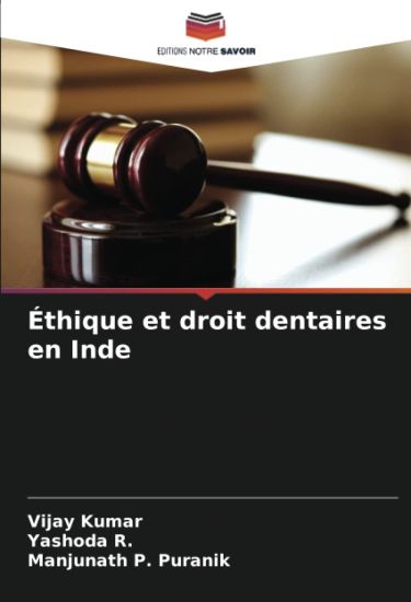 Éthique et droit dentaires en Inde