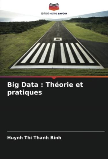 Big Data : Théorie et pratiques