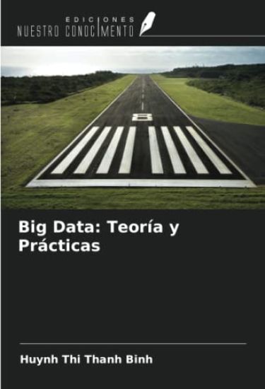 Big Data: Teoría y Prácticas