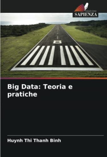 Big Data: Teoria e pratiche