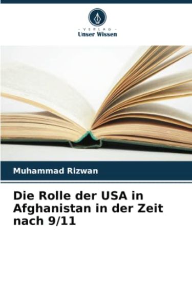 Die Rolle der USA in Afghanistan in der Zeit nach 9/11
