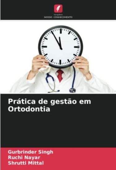 Prática de gestão em Ortodontia