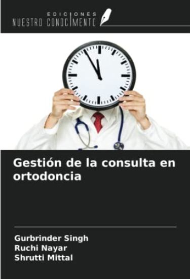 Gestión de la consulta en ortodoncia