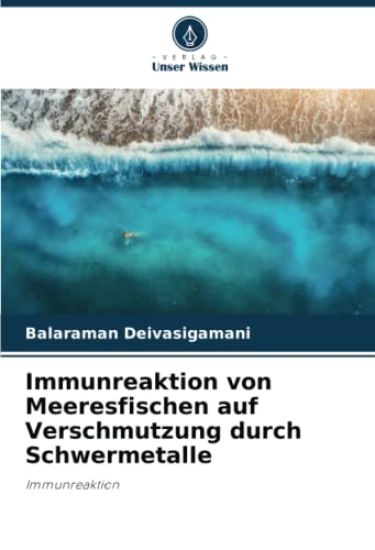 Immunreaktion von Meeresfischen auf Verschmutzung durch Schwermetalle