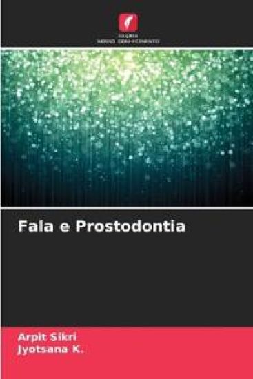 Fala e Prostodontia – Arpit Sikri, kirjan kansikuva
