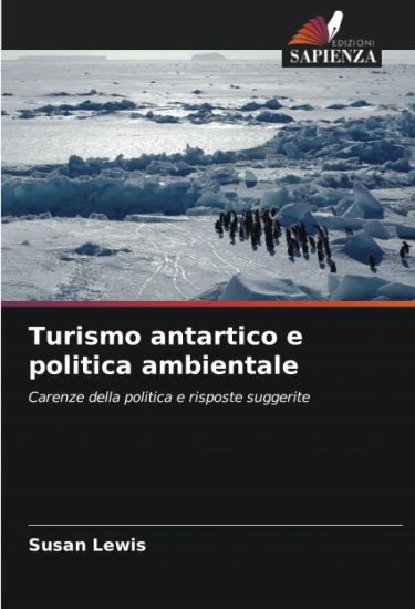 Turismo antartico e politica ambientale