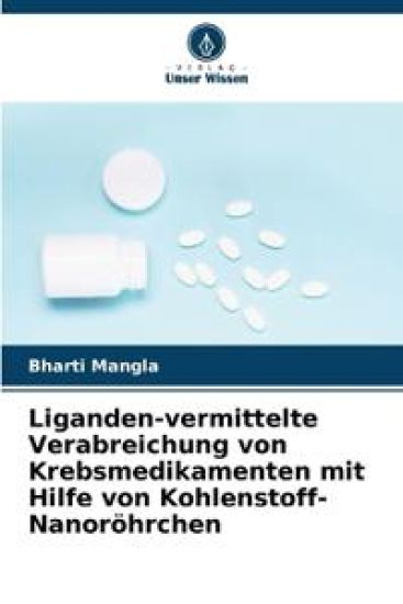 Liganden-vermittelte Verabreichung von Krebsmedikamenten mit Hilfe von Kohlenstoff-Nanoröhrchen