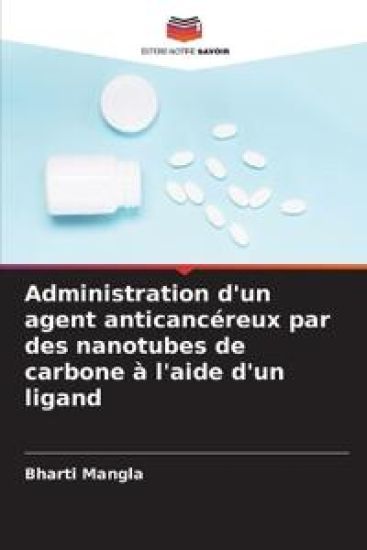 Administration d'un agent anticancéreux par des nanotubes de carbone à l'aide d'un ligand