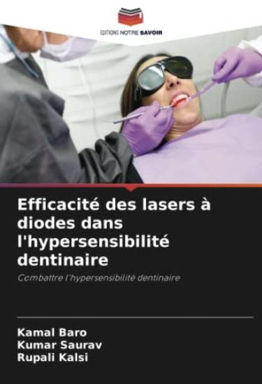 Efficacité des lasers à diodes dans l'hypersensibilité dentinaire – Kamal Baro, kirjan kansikuva